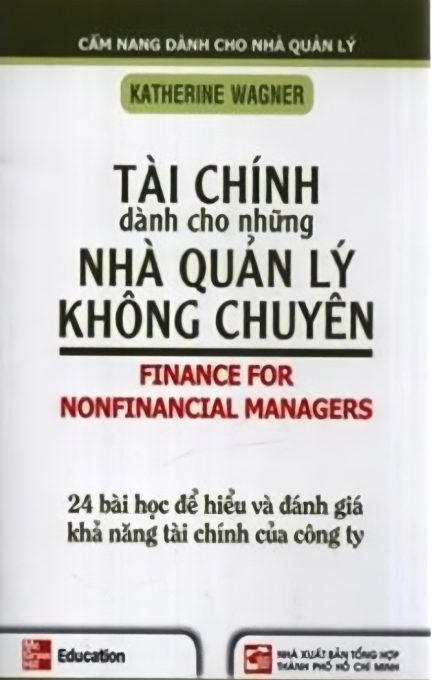 Ebook "Tài Chính Dành Cho Nhà Quản Lý Không Chuyên" - Kiến Thức Tài Chính Cần Thiết Cho Nhà Quản Trị 3