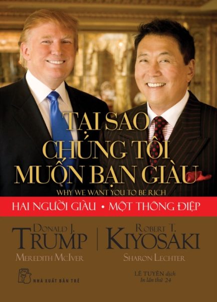 Ebook Tại Sao Chúng Tôi Muốn Bạn Giàu – Cẩm Nang Thành Công Từ Robert Kiyosaki và Donald Trump 3