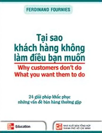 Ebook "Tại Sao Khách Hàng Không Làm Những Gì Bạn Muốn Họ Làm" - Bí Quyết Thuyết Phục Khách Hàng Hiệu Quả 3