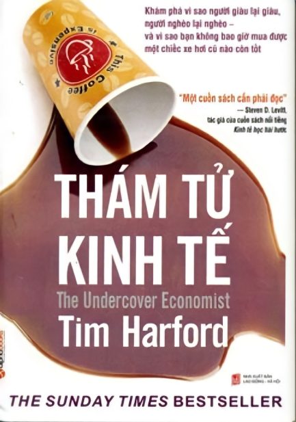 Ebook "Thám Tử Kinh Tế - The Undercover Economist" - Khám Phá Kinh Tế Học Qua Góc Nhìn Mới Lạ 3