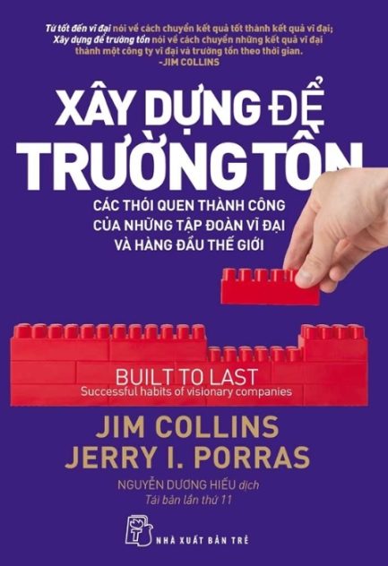 Ebook Xây Dựng Để Trường Tồn - Bí quyết để tạo dựng một doanh nghiệp vững bền 3