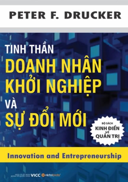 Ebook Tinh Thần Doanh Nhân Khởi Nghiệp Và Sự Đổi Mới - Peter F. Drucker 3